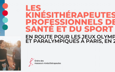 Kinésithérapeutes, en route pour les Jeux Olympiques et Paralympiques à Paris, en 2024